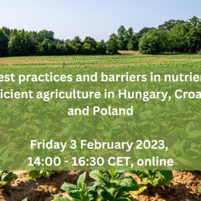 Best practices and barriers in nutrient efficient agriculture in Hungary, Croatia and Poland